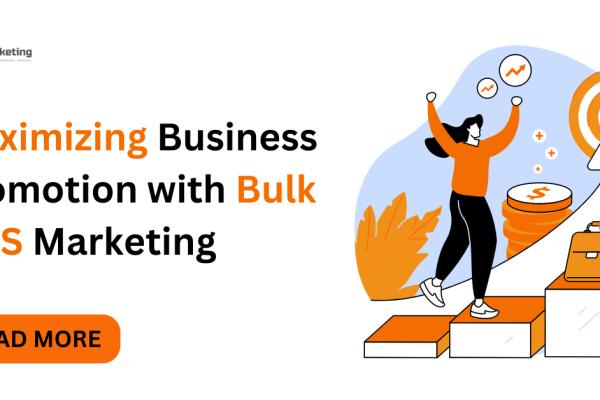Business Promotion with Bulk SMS Marketing