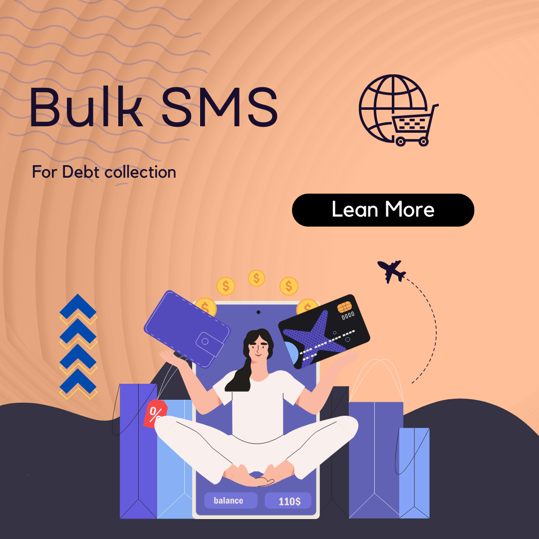 Bulk SMS for Debt collection