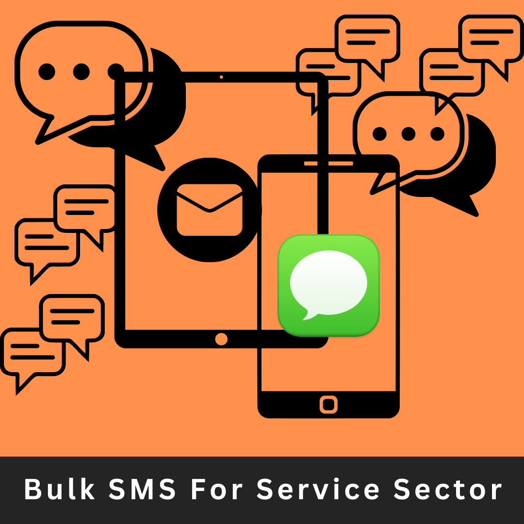 Bulk SMS for Service sector