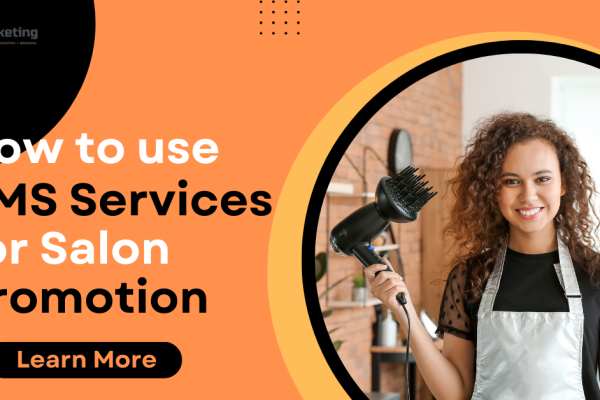 SMS Services for Salon Promotion