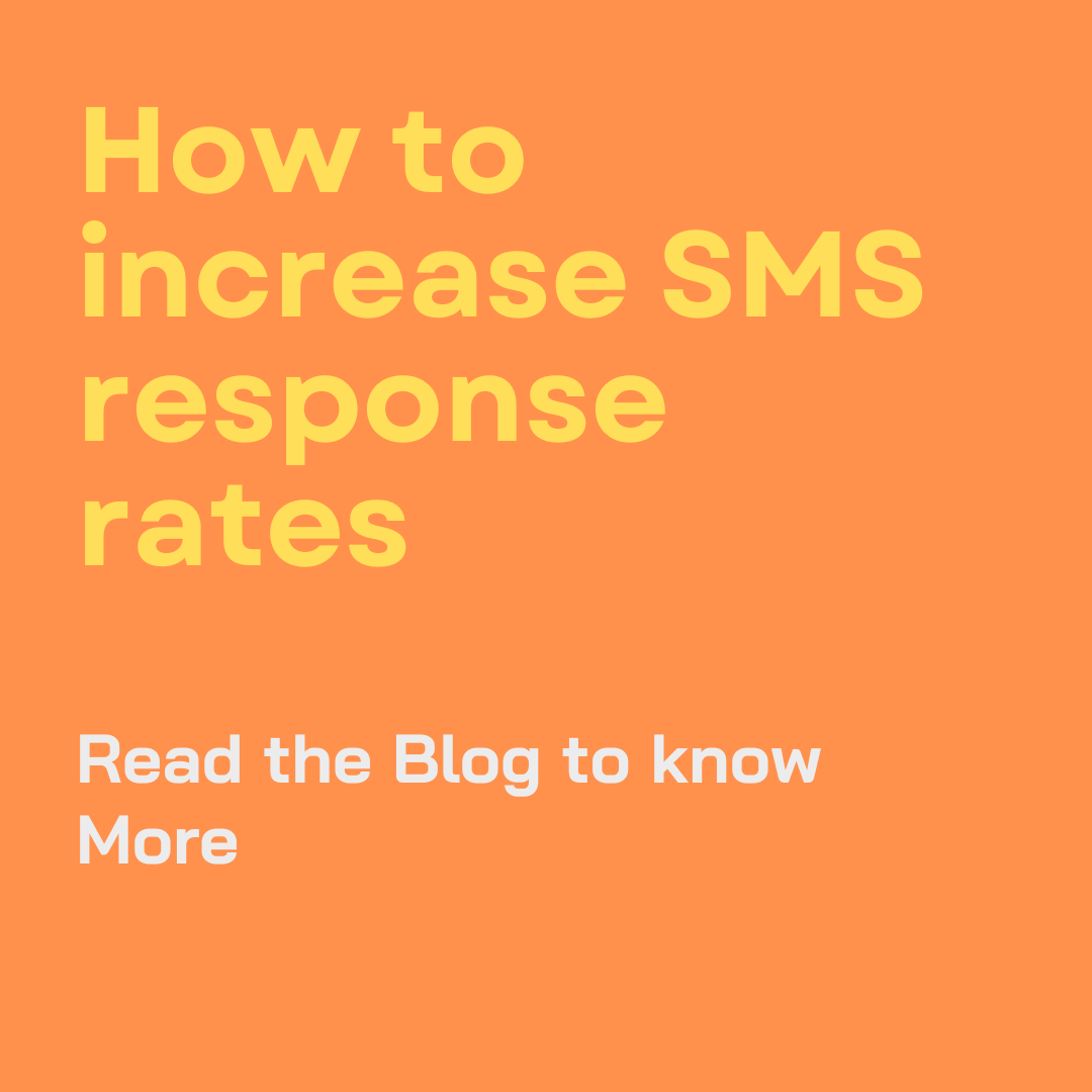 Boost Your SMS Response Rates