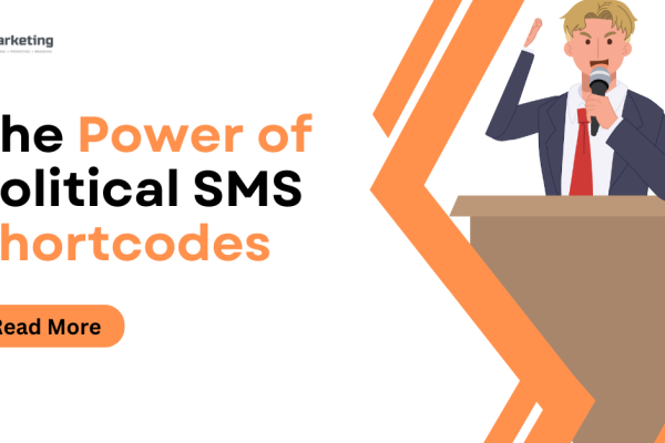 The Power of Political SMS Shortcodes