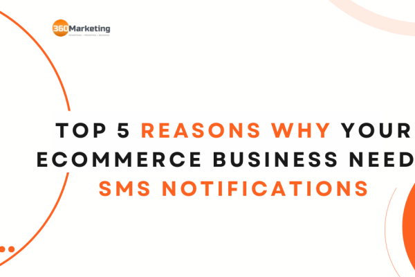 Reasons Why Your eCommerce Business Needs SMS Notifications