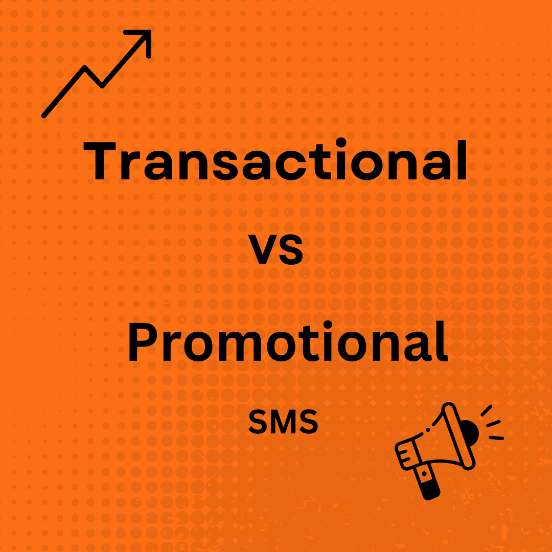  Transactional and Promotional SMS
