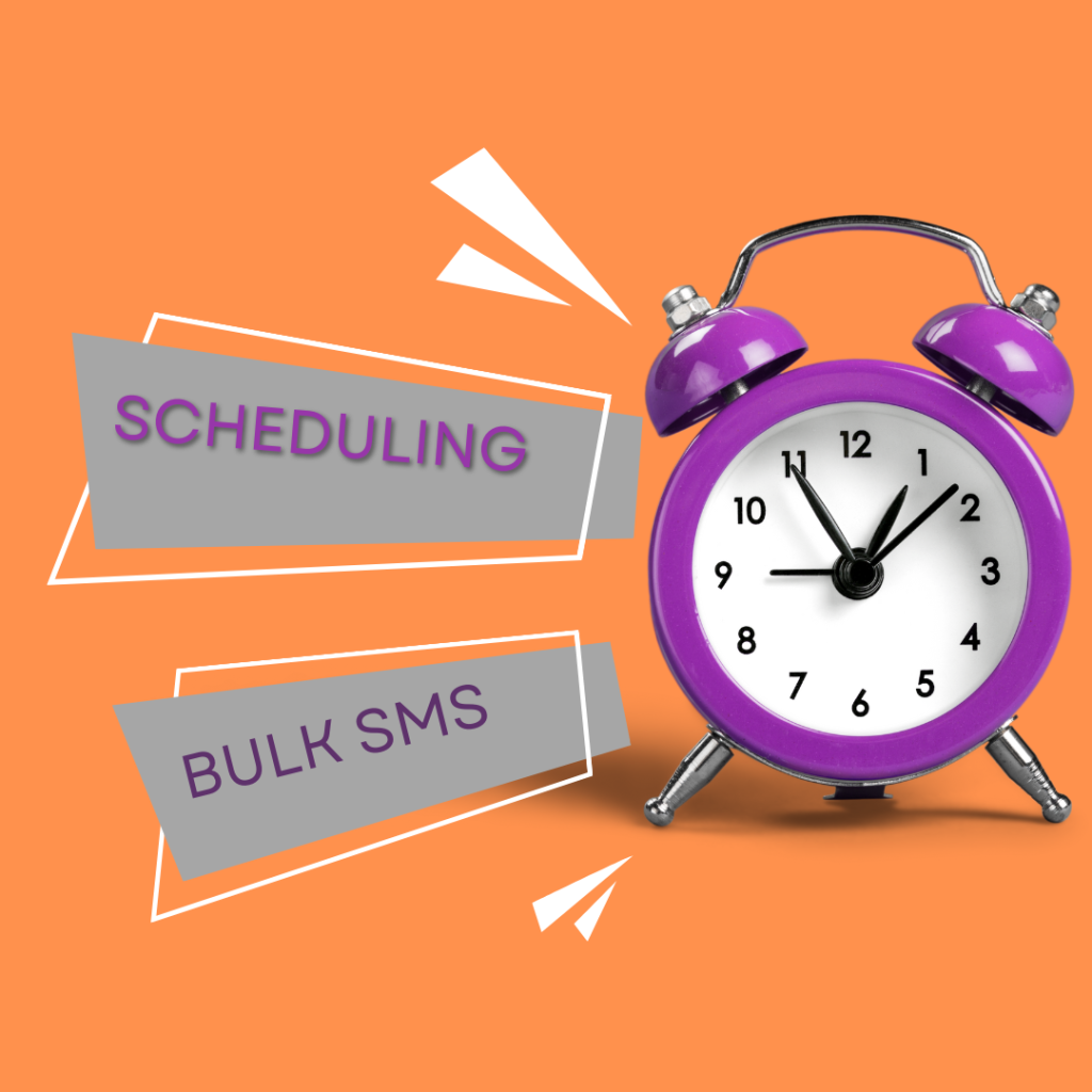  Scheduling Bulk SMS